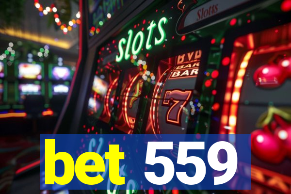 bet 559